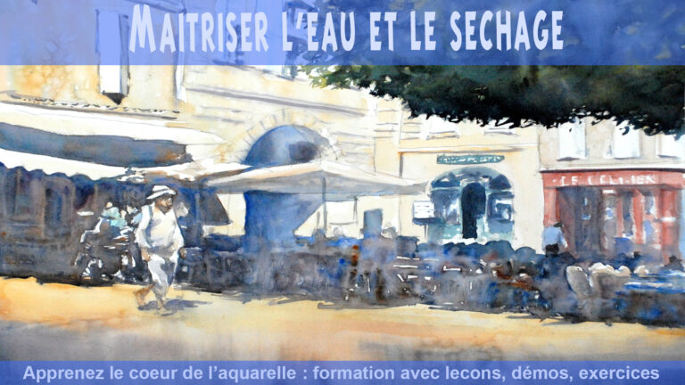 Maitriser l’eau pour maitriser l’aquarelle